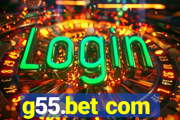 g55.bet com